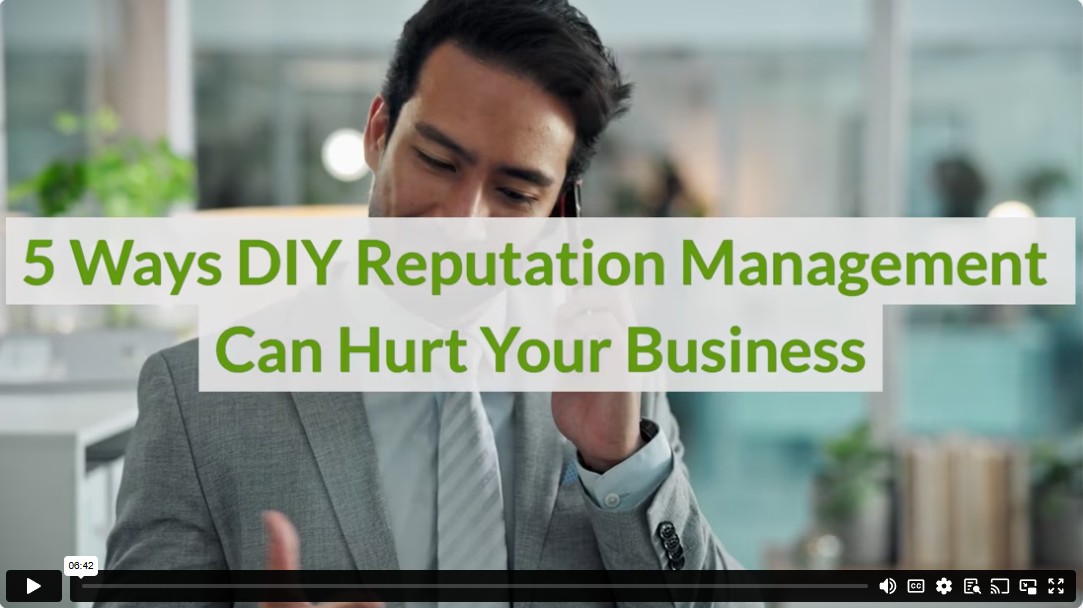 5 Ways DIY Reputation Management Can Hurt Your Business
