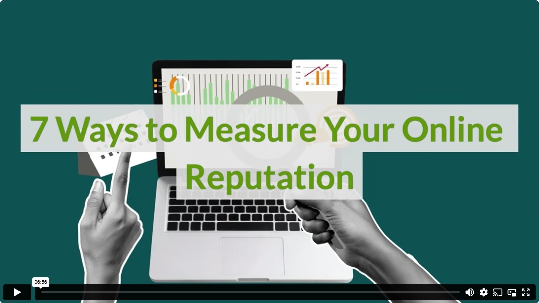 7 Ways to Measure Your Online Reputation